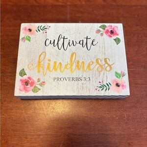 Cultivate Kindness Decorative Sign